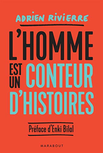 L'homme est un conteur d'histoires book cover