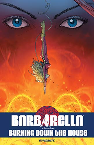 Barbarella Vol. 3: Burning Down the House