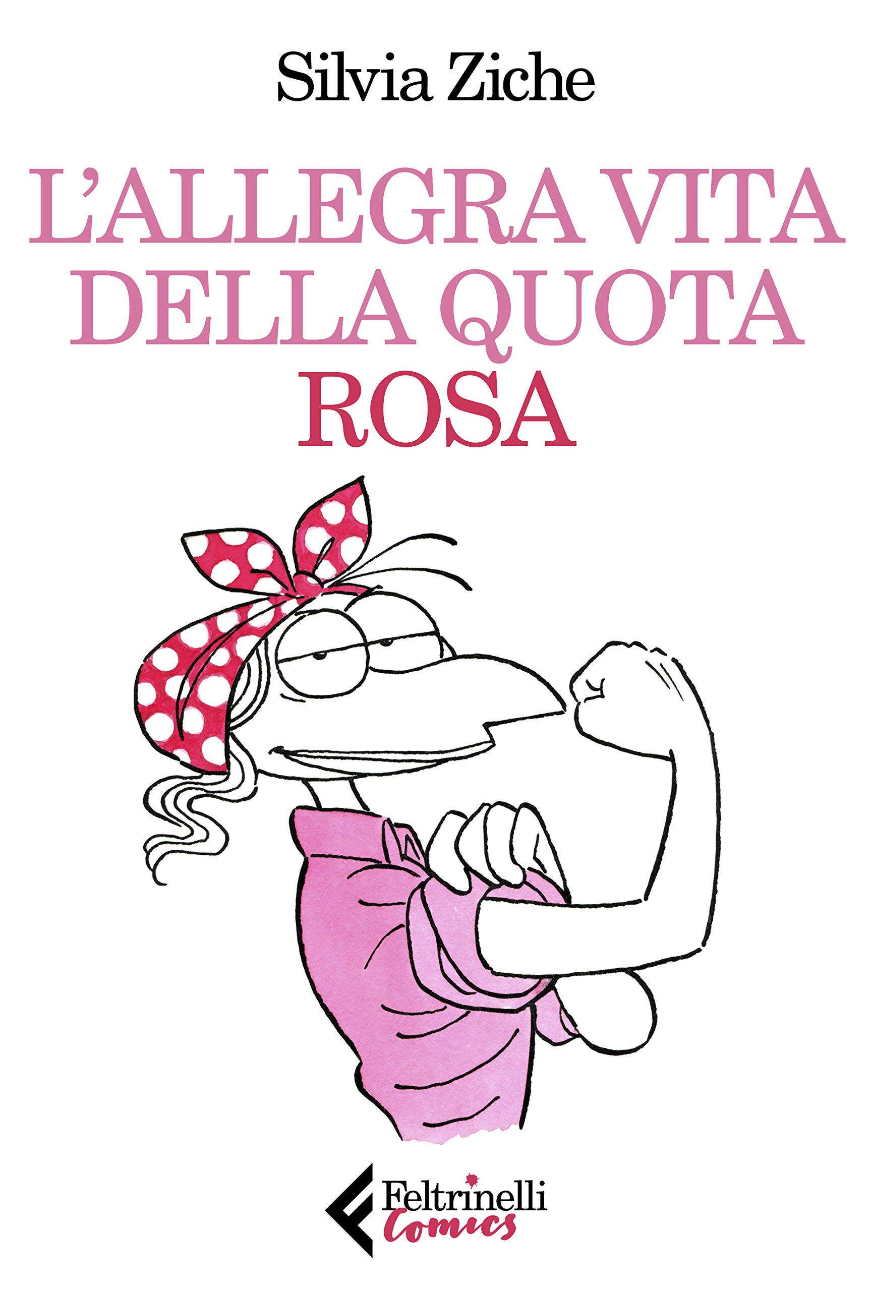 L'allegra vita della quota rosa book cover