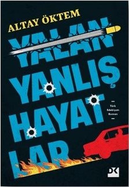 Yalan Yanlış Hayatlar book cover