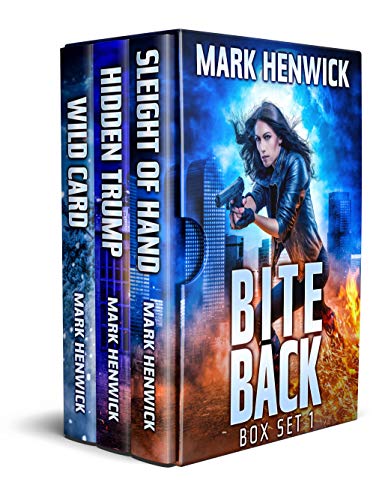 Bite Back Box Set 1: Books 1-3: Sleight of Hand, Hidden Trump, Wild Card: Bite Back Urban Fantasy Thriller featuring Amber Farrell