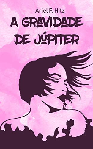 A gravidade de Júpiter book cover