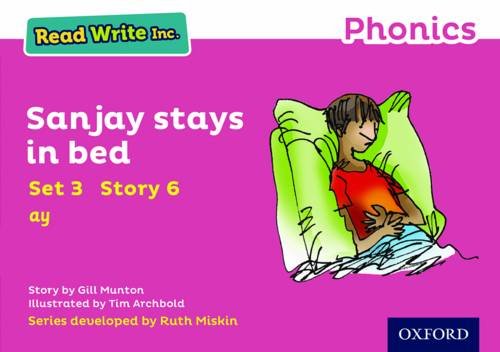 Read Write Inc. Phonics: Sanjay Stays in Bed by Gill Munton | Goodreads