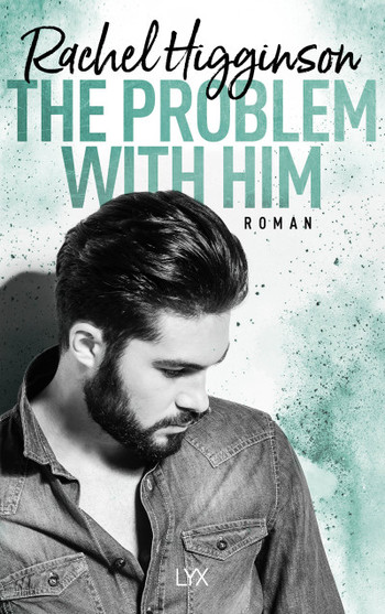 The Problem With Him (Opposites Attract, #3)