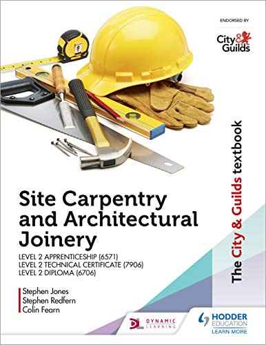 The City Guilds Textbook Site Carpentry And Architectural Joinery