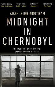 Midnight in Chernobyl: The Untold Story of the World's Greatest Nuclear Disaster