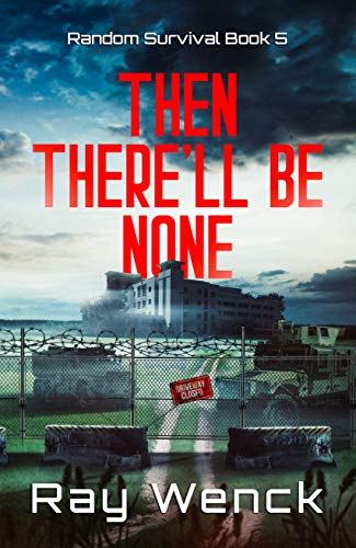 Then There'll Be None book cover