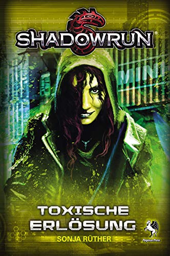 Shadowrun - Toxische Erlösung