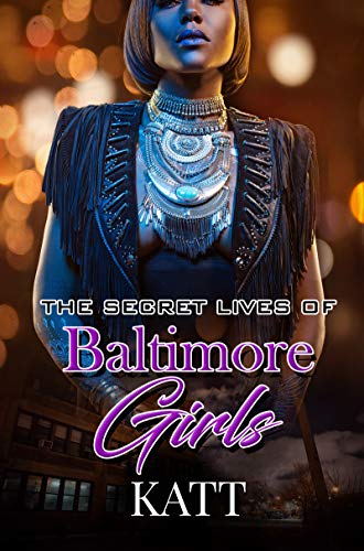 The Secret Lives of Baltimore Girls book cover