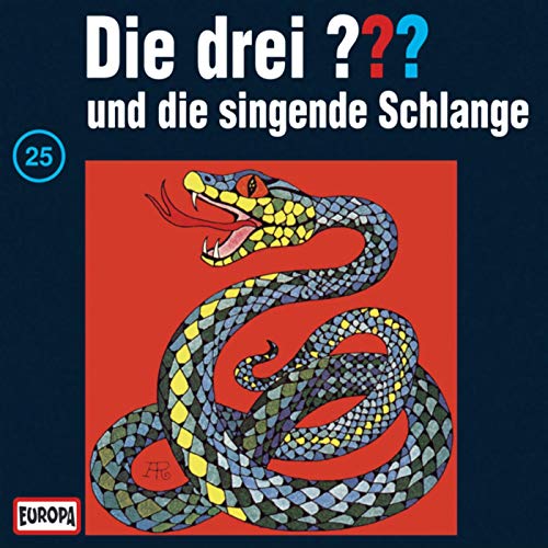 Die drei ??? und die singende Schlange (Die drei Fragezeichen, #17)