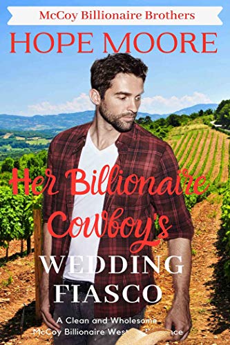 Her Billionaire Cowboy's Fake Wedding Fiasco