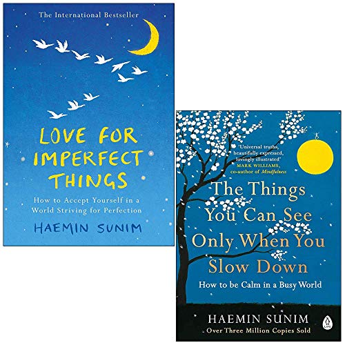 Love for Imperfect Things / The Things You Can See Only When You Slow Down