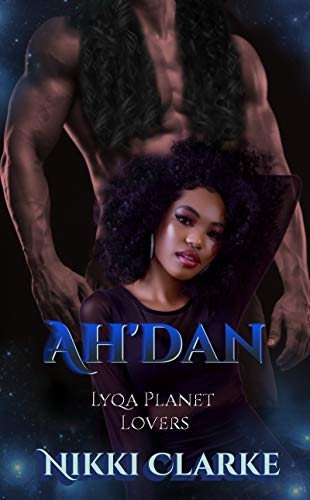 Ah'dan (Lyqa Planet Lovers #4)
