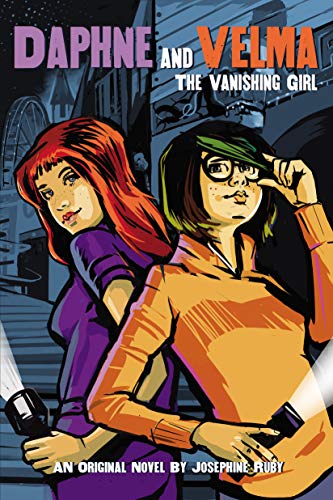 The Vanishing Girl (Daphne and Velma, #1)