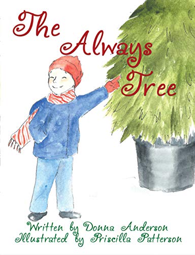 The Always Tree by Donna Anderson | Goodreads