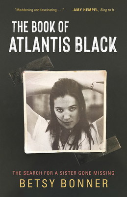 The Book of Atlantis Black: The Search for a Sister Gone Missing