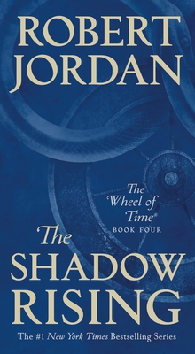 The Shadow Rising (The Wheel of Time, #4)