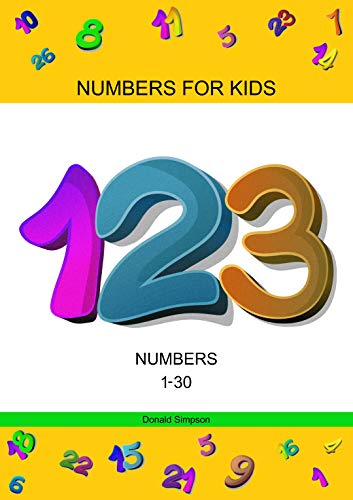 Numbers for Kids: Numbers for Kids Ages 2-5