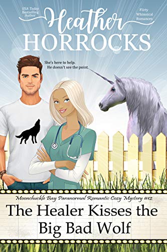The Healer Kisses the Big Bad Wolf book cover