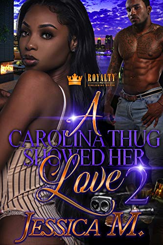 A Carolina Thug Showed Her Love 2 book cover