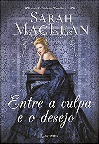 Entre a culpa e o desejo (O clube dos canalhas, #2)