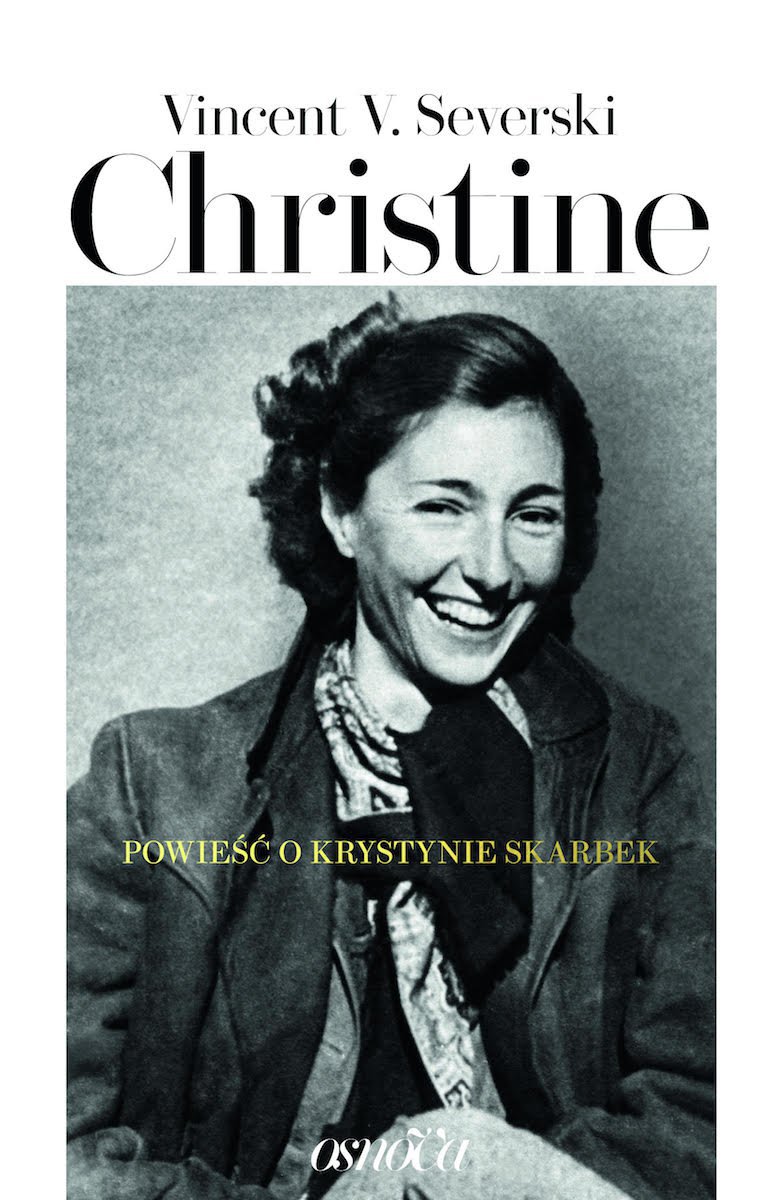 Christine. Powieść o Krystynie Skarbek book cover