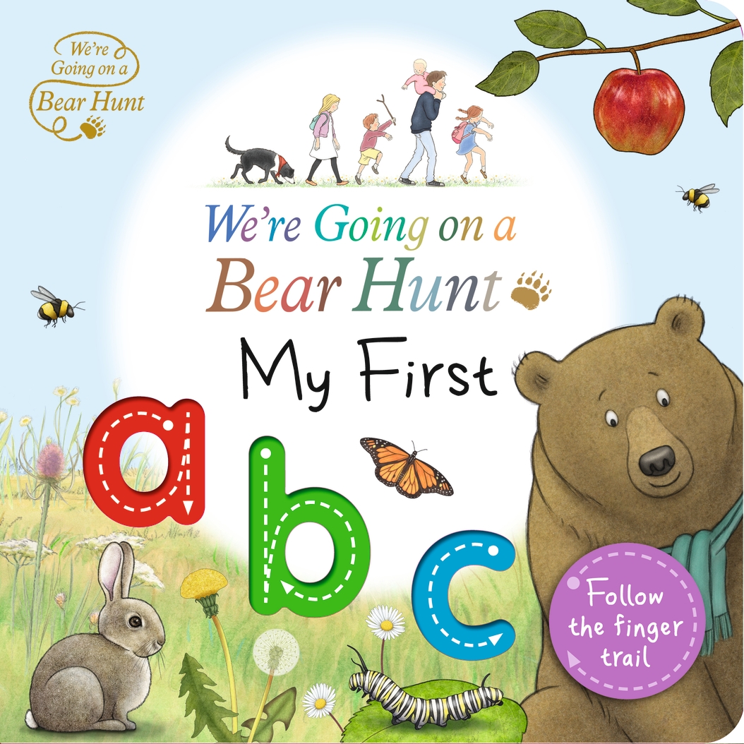 We're Going on a Bear Hunt My First ABC by Michael Rosen Goodreads