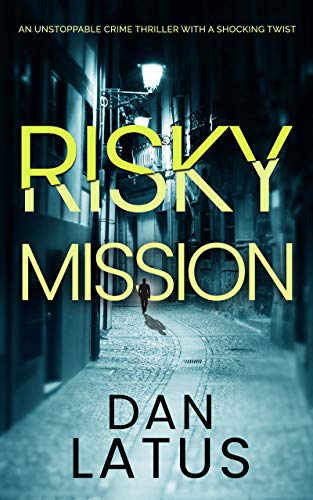 Risky Mission