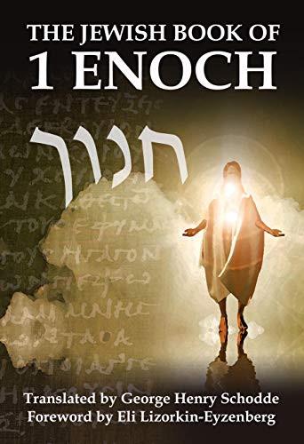 The Jewish Book of 1 Enoch with Illustrations by Eli