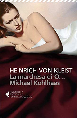 La Marchesa di O... Michael Kohlhaas book cover