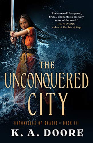 The Unconquered City (Chronicles of Ghadid #3)