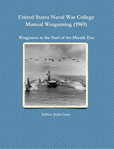 United States Naval War College Manual Wargaming (1969): Wargames at ...