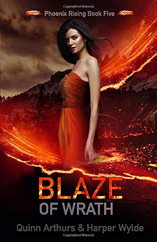 Blaze of Wrath (Phoenix Rising #5)