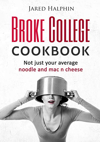 Broke College Cookbook