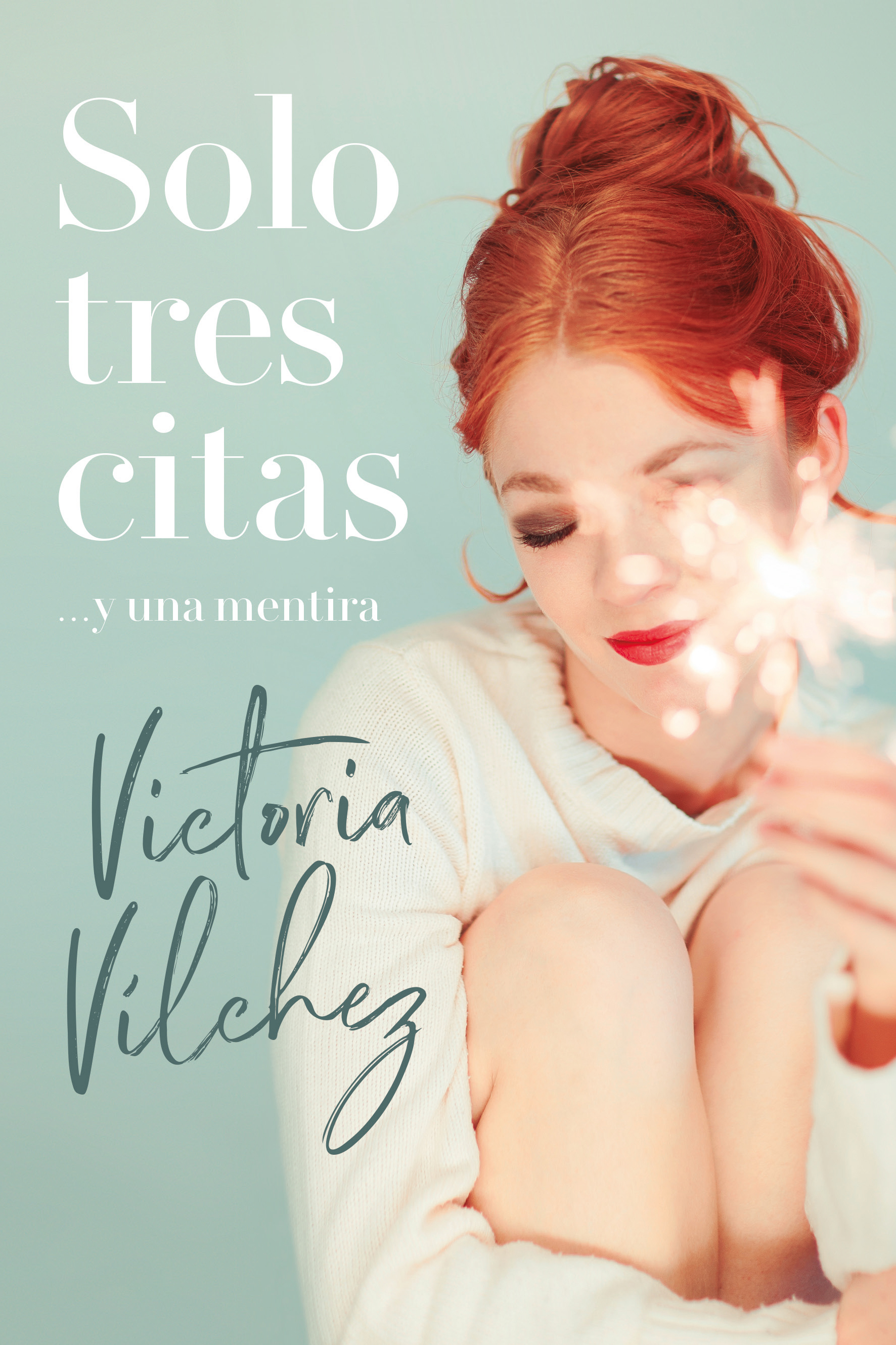 Solo tres citas y una mentira book cover