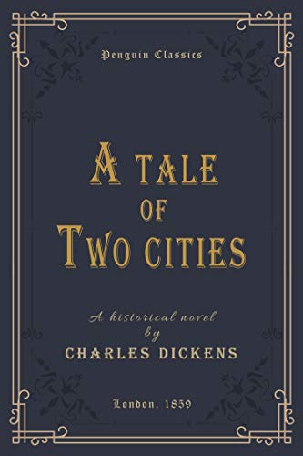 A Tale of Two Cities (Annotated): Penguin Classics Deluxe Edition by ...