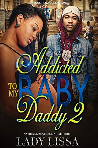 Addicted to my Baby Daddy 2 book cover