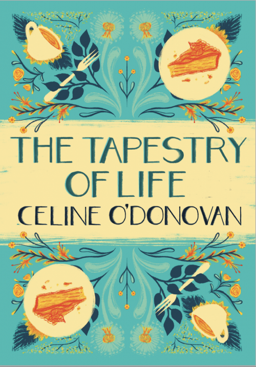 The Tapestry of Life by Celine O'Donovan Goodreads