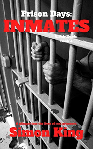 Prison Days: Inmates