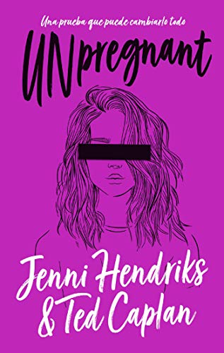 Unpregnant (Puck) (Spanish Edition)