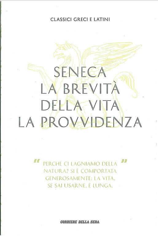 La Brevità della Vita La Provvidenza by Seneca Goodreads La Brevità della Vita La Provvidenza by Seneca Goodreads