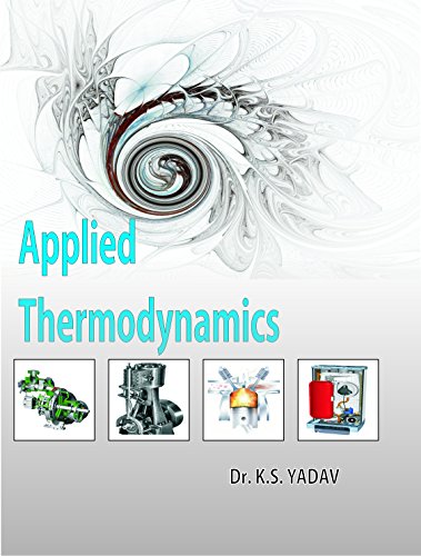 Applied Thermodynamics by K.S. Yadav | Goodreads