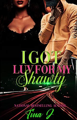 I Got Luv For My Shawty book cover