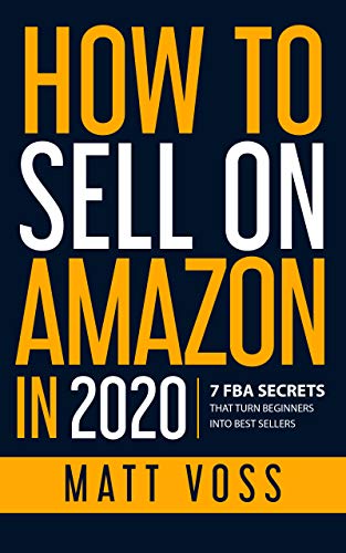 How to Sell on Amazon: 7 FBA Secrets That Turn Beginners into Best Sellers