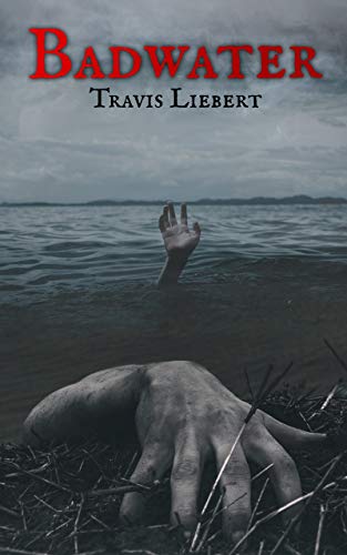 Badwater: A Horror Story