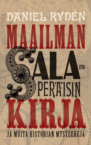 Maailman salaperäisin kirja ja muita historian mysteerejä book cover
