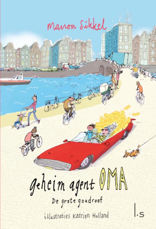 Geheim agent oma; De grote goudroof book cover