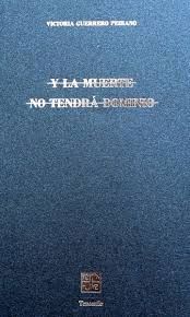 Y la muerte no tendrá dominio