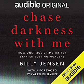 Chase Darkness with Me: How One True-Crime Writer Started Solving Murders