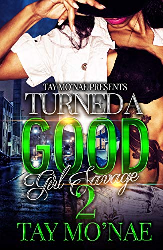 Turned A Good Girl Savage 2 book cover